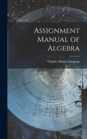 Assignment Manual of Algebra 1022686011 Book Cover