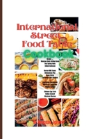 International Street food: Cookbook B0BT3P5JRL Book Cover