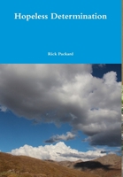 Hopeless Determination 1312797584 Book Cover