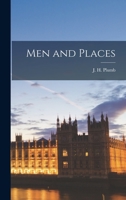 Men and Places B0017DKDEW Book Cover