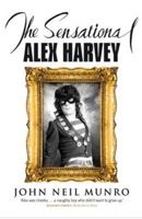 Sensational Alex Harvey 0946719470 Book Cover