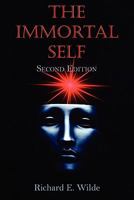 The Immortal Self: Second Edition 160494420X Book Cover