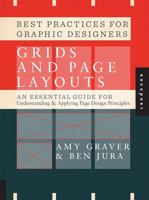 Best Practices for Graphic Designers, Grids and Page Layouts: An Essential Guide for Understanding and Applying Page Design Principles 1592537855 Book Cover