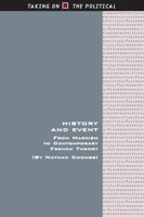 History and Event: From Marxism to Contemporary French Theory (Taking on the Political) 1399565656 Book Cover