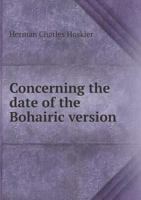 Concerning the Date of the Bohairic Version 5518465920 Book Cover