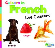 Colours in French 1432966588 Book Cover
