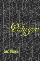 Polygon: A non-linear exploration of three lives 1986549607 Book Cover