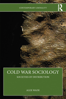 Cold War Sociology: Societies of Distribution 103233200X Book Cover