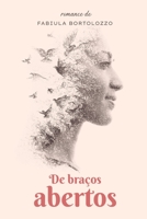 De Braços Abertos (Portuguese Edition) 169201708X Book Cover