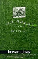 Whispers in the Wind 1562802267 Book Cover