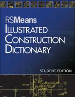 Rsmeans Illustrated Construction Dictionary 1118133528 Book Cover