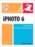 iPhoto 6 for Mac OS X: Visual QuickStart Guide 0321423313 Book Cover