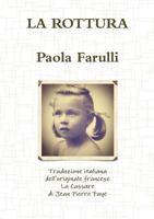 La Cassure - La rottura 0244659818 Book Cover