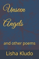 Unseen Angels: and other poems B0CJL9SGC1 Book Cover