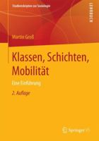 Klassen, Schichten, Mobilität: Eine Einführung (Studienskripten zur Soziologie) 3531199420 Book Cover