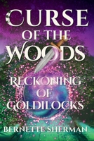 Curse of the Words: Reckoning of Goldilocks (Extraordinary Worlds) B0HBLMFPZH Book Cover