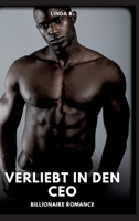 Verliebt in den Ceo: Billionaire Romance (German Edition) 3384360478 Book Cover