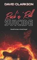 Rock 'N' Roll Suicide 1523494638 Book Cover