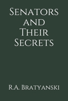 Senators and Their Secrets B0848X81VF Book Cover