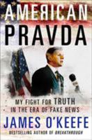 American Pravda: My Fight for Truth in the Era of Fake News 1250154642 Book Cover