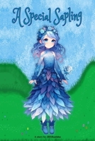 A Special Sapling B0DXWS65PR Book Cover