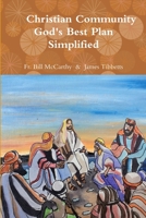 Christian Community God's Best Plan Simplified 1387944843 Book Cover