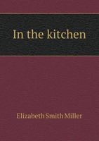 In the Kitchen 1016842805 Book Cover