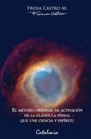 El cielo esta abierto. Activacion de la glandula pineal 9563240545 Book Cover