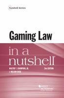 Gaming Law in a Nutshell 0314278362 Book Cover