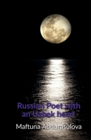 Russian poet with an Uzbek heart B0BT8DPP5K Book Cover