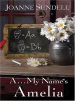 A...My Name's Amelia (Five Star Expressions) (Five Star Expressions) 1594145652 Book Cover
