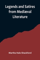 Legends and Satires from Mediaeval Literature 9356716137 Book Cover