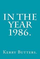 In the Year 1986. 1530808006 Book Cover