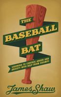 The Baseball Bat: Learning to Control Anger and Anxiety with Help from Gramps 061589030X Book Cover