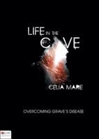 Life in the Cave: The Series 1716885159 Book Cover