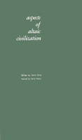 Aspects of Altaic Civilization (Uralic & Altaic) 0313229457 Book Cover