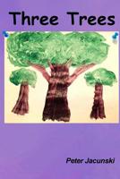 Three Trees 1523300426 Book Cover