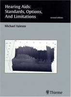 Hearing Aids: Standards, Options, and Limitations 1588901033 Book Cover