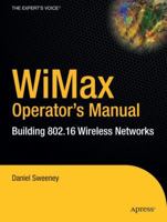 WiMax Operator's Manual: Building 802.16 Wireless Networks 1590595742 Book Cover