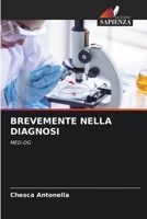 Brevemente Nella Diagnosi 6209079024 Book Cover