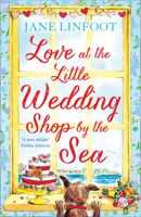 LOVE AT THE LITTLE WEDDING SHOP BY THE SEA 0008408092 Book Cover
