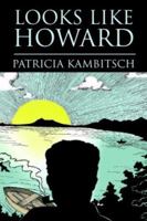 Looks Like Howard 1933016485 Book Cover