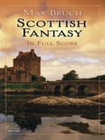 Scottish Fantasy in Full Score 0486480844 Book Cover