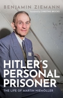 Hitlers Personal Prisoner 0192862588 Book Cover