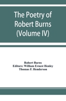 The poetry of Robert Burns (Volume IV) 9353928230 Book Cover