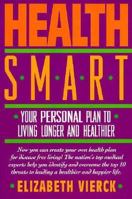 Health Smart: Your Personal Plan to Living Longer and Healthier 0135011981 Book Cover