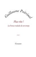 Plus Vite !: La France Malade de Son Temps 2246799910 Book Cover