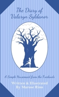 The Diary of Valaryn Syldanor 0645078727 Book Cover