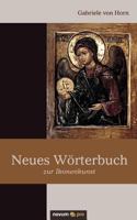 Neues W Rterbuch Zur Ikonenkunst 3990032127 Book Cover