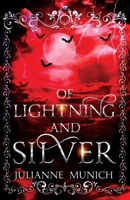 Of Lightning and Silver B0DLN68B21 Book Cover